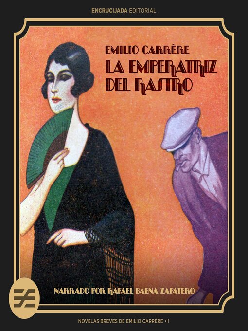 Title details for La emperatriz del Rastro by Emilio Carrere - Available